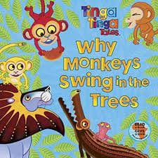 Tinga Tinga - Why Monkeys Swing In The Trees