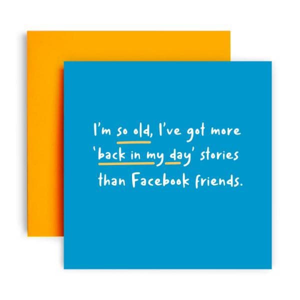 More Back in My Day Stories Birthday Card