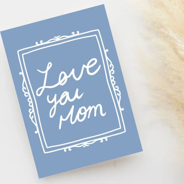 Love You Mom